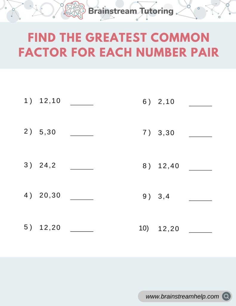 Greatest Common Factor Worksheet - Brainstreamhelp